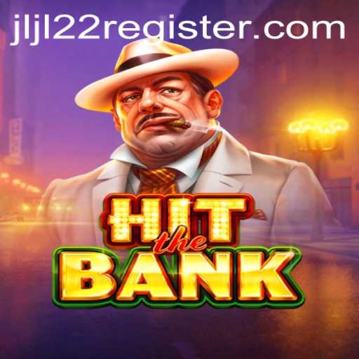 HitTheBank: The Ultimate Gaming Experience with JLJL22